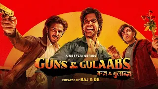 Guns And Gulaabs Full Movie 2023 | Raj & Dk, Rajkummar Rao, Dulquer Salmaan, Review And Fact