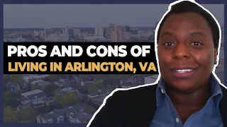 Pros and Cons of Living in Arlington, VA