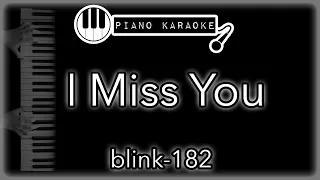 I Miss You - Blink 182 - Piano Karaoke Instrumental