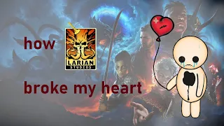 How Larian broke my heart 😢