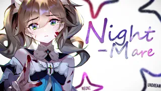 Nightcore ➥ Nightmare ~ UNDREAM (ft. Neoni)