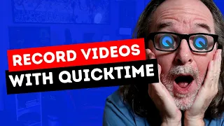 How To Use Quicktime To Record Videos