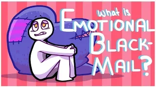 What is Emotional Blackmail?