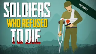 The Most INJURED Soldiers in WW2 Who Just Wouldn't Die