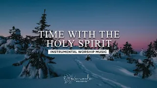 Time with the Holy Spirit | Soaking Worship | Prayer | Worship Instrumental
