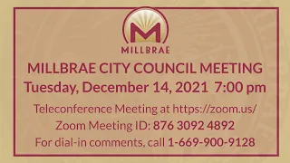 MILLBRAE CITY COUNCIL MEETING - DECEMBER 14, 2021