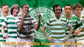 The 25 Best Celtic Players Of All Time