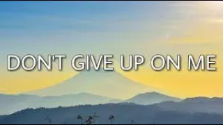 Andy Grammer - Don't Give Up On Me (Lyrics) | I will fight