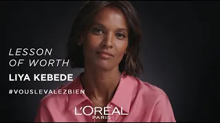 [LESSONS OF WORTH] LIYA KEBEDE