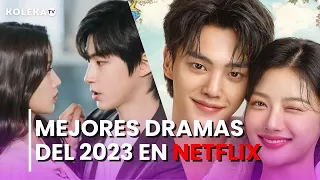 🔥TOP 10 MEJORES DRAMAS COREANOS del 2023 en NETFLIX / Español latino y sub.