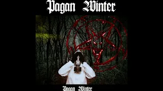 Pagan Winter - Pagan Winter (Full- Length: 2023)