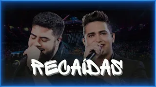 🎧💔 HENRIQUE E JULIANO ((RECAÍDAS)) SUA MÚSICA PREFERIDA #recaidas