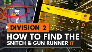 How to Find the Snitch & Gun Runner in The Division 2