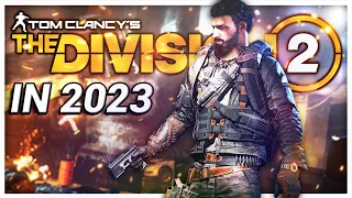 The Division 2 in 2023 - Worth Playing?