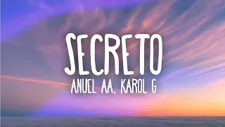 Anuel AA, Karol G - Secreto (Letra / Lyrics)