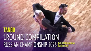 Tango Compilation = 2023 Russian Championship Adult Amateur Ballroom 1Round