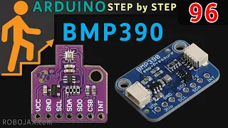 Lesson 96: Barometric Pressure, Temperature, Approximate Altitude Sensor BMP390 with LCD