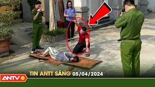 Tin tức an ninh trật tự nóng, thời sự Việt Nam mới nhất 24h sáng ngày 5/4 | ANTV