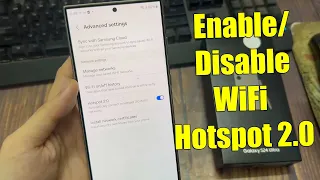 Galaxy S24/S24+/Ultra: How to Enable/Disable WiFi Hotspot 2.0