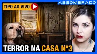 TERROR NA CASA Nº3 - Um local muito bom por um preço muito baixo... No fim, o preço saiu alto demais