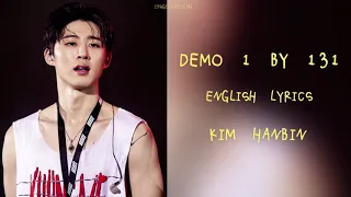 DEMO 1 BY 131 ENGLISH LYRICS (KIM HANBIN NEW SONG)