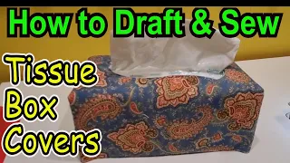 How to draft and sew tissue box patterns for square & rectangluar boxes DIY tissue box covers