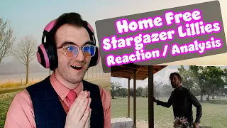 My FAVORITE Home Free Original!! | Stargazer Lillies - Home Free | Acapella Reaction/Analysis