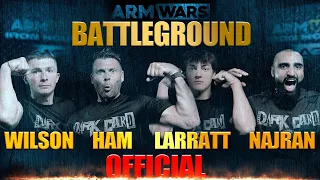 ARMWARS BATTLEGROUND AUDEN LARRATT Vs CHRIS HAM & ANIL NAJRAN Vs TOM WILSON