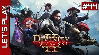 Divinity : Original Sin II Definitive Edition [PC] - Let's Play VOSTFR (44/50)