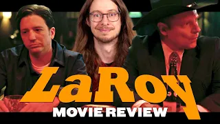 LaRoy (2023) - Movie Review | Awesome Dark Twisted Crime Comedy