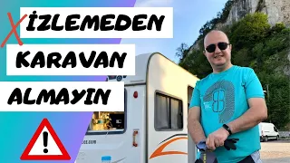 Karavan Alırken Nelere Dikkat Edilmeli/ İzlemeden Karavan Almayın