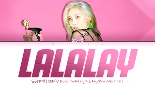 선미 (SUNMI) - '날라리(LALALAY)' (Color Coded Lyrics Eng/Rom/Han/가사)