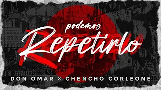 Don Omar x Chencho Corleone - Podemos Repetirlo [Lyric Video]