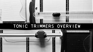 Tim Holtz + Tonic Precision Trimmer Overview