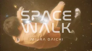三浦大知 (Daichi Miura) / Spacewalk -Music Video-