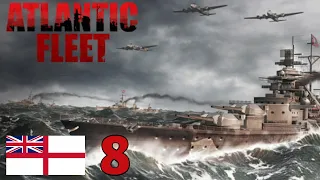 Atlantic Fleet // British Campaign // Episode 8 - DID SOMEONE SUMMON NELSON???