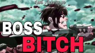 Levi Ackerman [AMV] - Boss Bitch