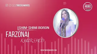 Farzonai Khurshed - Shim-Shimi boron 2019 | Фарзонаи Хуршед - Шим-Шими Борон 2019