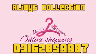 Aliays collection World Delivery service Available Contact. 03162859987