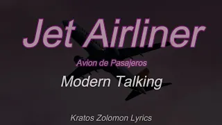 Modern Talking | Jet Airliner (Sub Español)(Lyrics English)