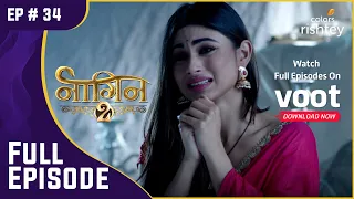 Ruchika और Shivangi हुए एक | Naagin S2 | नागिन S2 | Full Episode | Ep. 34