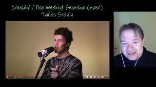 react to Taras Stanin - Creepin' (The Weeknd Beatbox Cover)