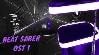 Beat Saber OST 1 | All Songs (Hard)