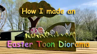 Toon Diorama Easter Project