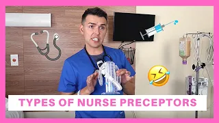 Types of Nurse Preceptors *FUNNY* 😂