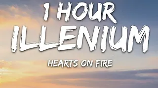 ILLENIUM & Dabin - Hearts On Fire (Lyrics) ft. Lights 1 Hour