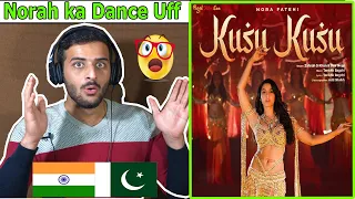 Pakistani React On Kusu Kusu Song Ft Nora Fatehi | Satyameva Jayate 2 | John A, Divya K