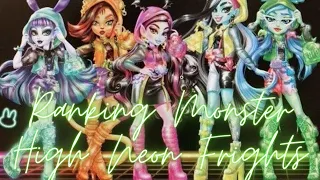 Ranking Monster High Skulltimate Secrets Neon Frights Dolls!