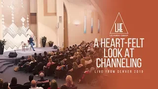 A Heart-Felt Look at Channeling ('Energy Speaks' Denver)