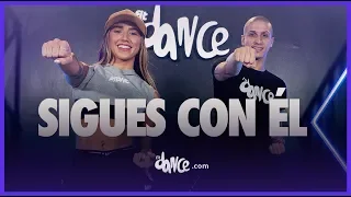 Sigues Con Él - Arcangel ft. Sech | FitDance Life (Coreografía Oficial) Dance Video